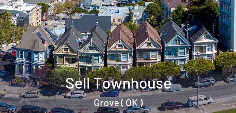 Sell Townhouse Grove ( OK )