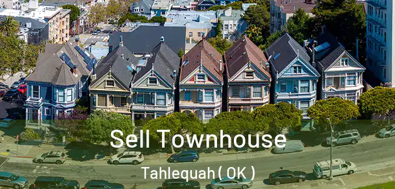 Sell Townhouse Tahlequah ( OK )