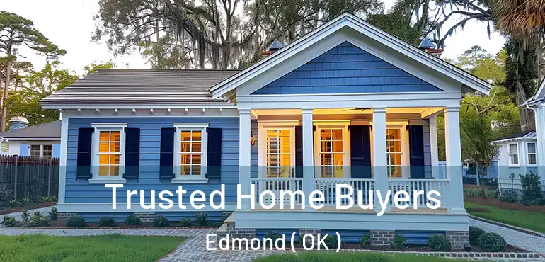 Trusted Home Buyers Edmond ( OK )