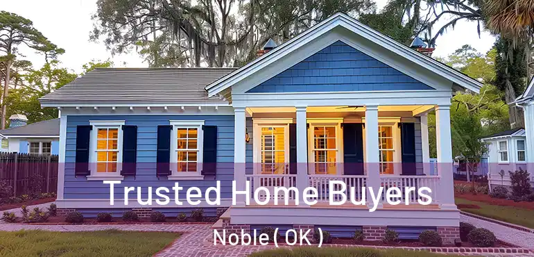 Trusted Home Buyers Noble ( OK )