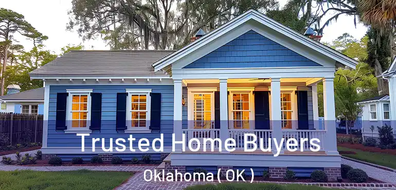 Trusted Home Buyers Oklahoma ( OK )