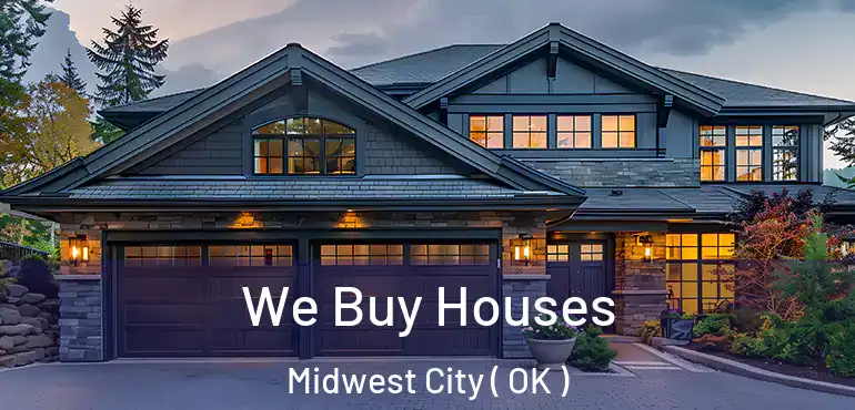  We Buy Houses Midwest City ( OK )