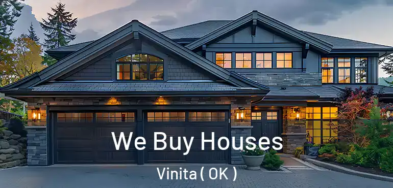  We Buy Houses Vinita ( OK )