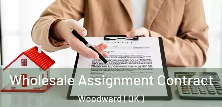 Wholesale Assignment Contract Woodward ( OK )