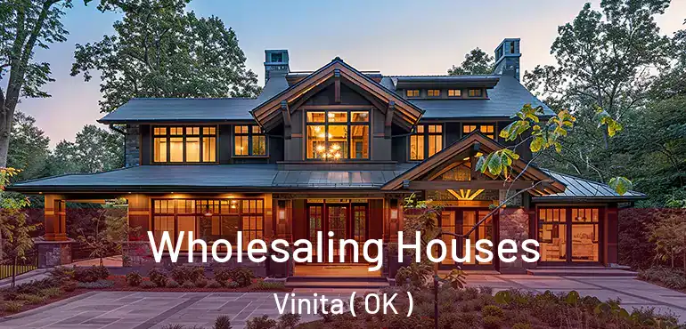  Wholesaling Houses Vinita ( OK )